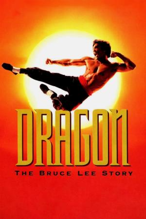 Dragon: The Bruce Lee Story's Poster