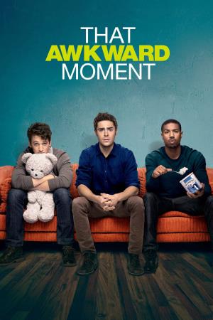 The Awkward moment's Poster