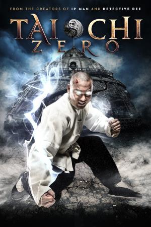 Tai Chi Zero's Poster