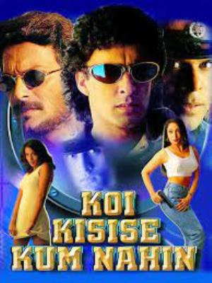 Koi kisise Kum Nahin's Poster