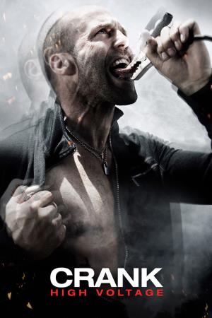 Crank 2: High Voltage's Poster