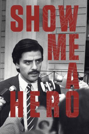 Show Me A Hero's Poster