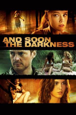 And Soon the Darkness's Poster