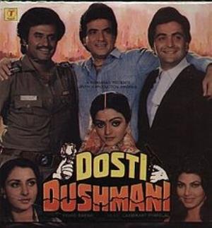 Dosti Dushmani's Poster