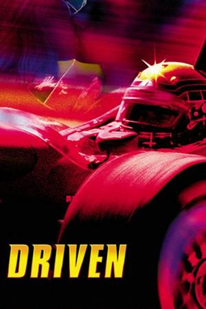 Driven's Poster