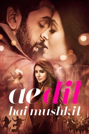 Ae Dil Hai Mushkil's Poster