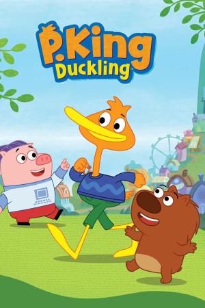 P. King Duckling's Poster