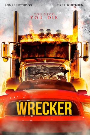 Wrecker's Poster