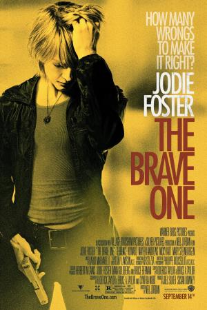 The Brave Ones's Poster