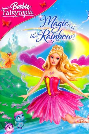 Barbie Fairytopia: Magic of the Rainbow's Poster