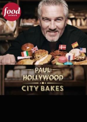 Paul Hollywood City Bakes's Poster