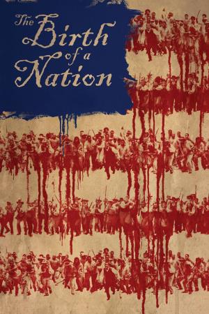 The Birth Of A Nation's Poster