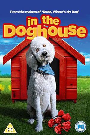 In The Dog House's Poster