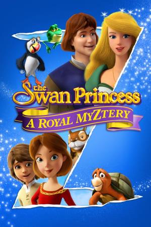 The Swan Princess: A Royal Myztery's Poster