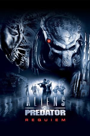 AVPR: Aliens Vs. Predator - Requiem's Poster
