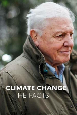 Climate Change: The Facts's Poster