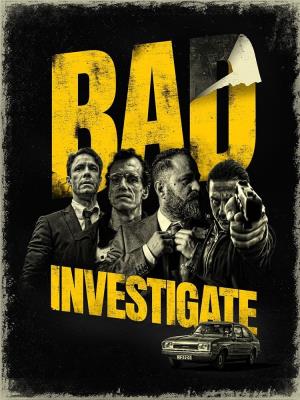 Bad Investigate's Poster