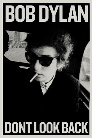 Bob Dylan: Don't Look Back's Poster