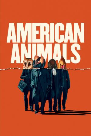 American Animals's Poster