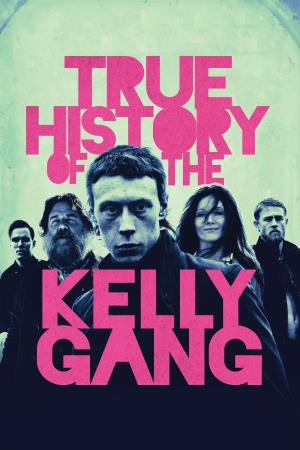 True History of the Kelly Gang's Poster