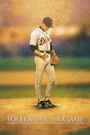 For Love of the Game's Poster