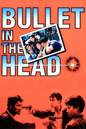 Bullet in the Head's Poster