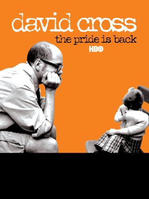 David Cross: The Pride Is Back's Poster