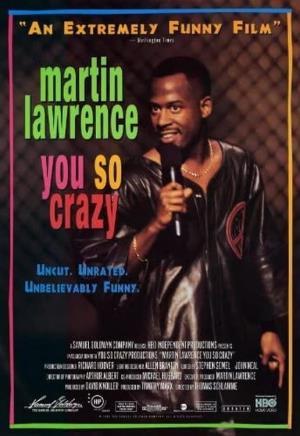 Martin Lawrence You So Crazy's Poster