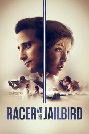 Racer and the Jailbird's Poster
