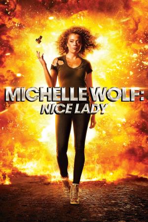Michelle Wolf: Nice Lady's Poster