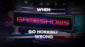 When Gameshows Go Horribly Wrong's Poster