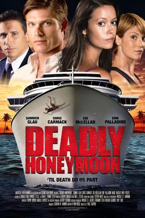 Deadly Honeymoon's Poster