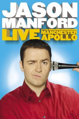 Jason Manford: Live at the Manchester Apollo's Poster