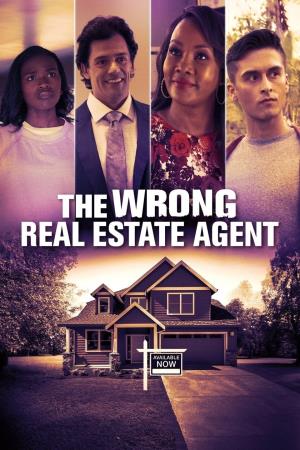 The Wrong Real Estate Agent's Poster