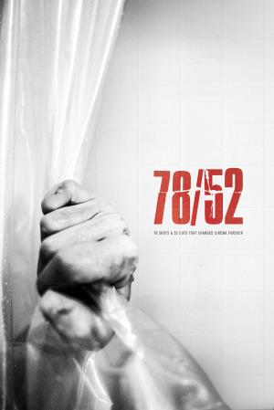 Hitchcock's Shower Scene: 78/52's Poster