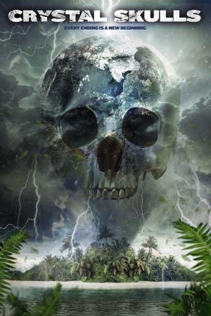 Crystal Skulls's Poster