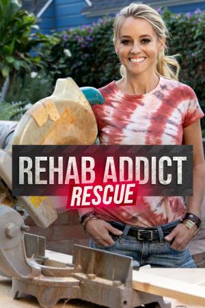 Rehab Addict Rescue 's Poster