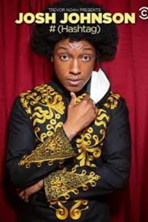 Trevor Noah Presents: Josh Johnson's Poster