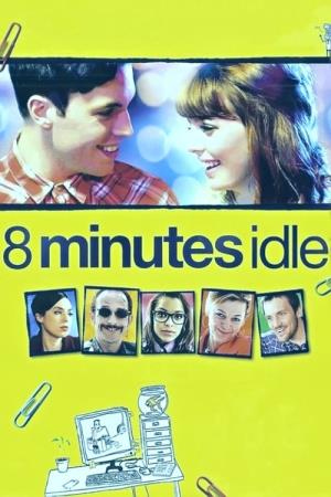 8 Minutes Idle's Poster