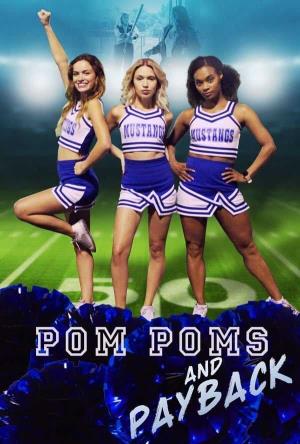 Pom Poms and Payback's Poster
