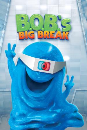 B.O.B.'s Big Break's Poster