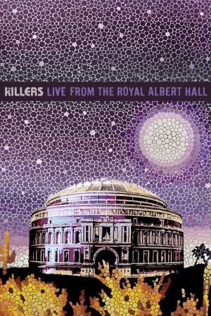 The Killers: Live At The Royal Albert Hall's Poster