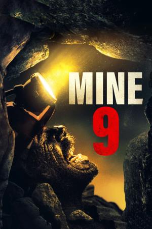 Mine 9's Poster
