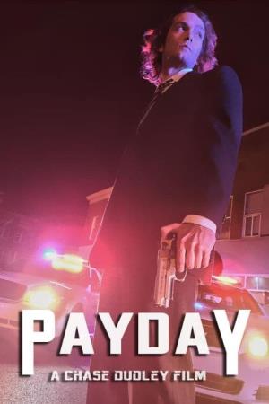 Payday's Poster