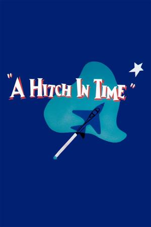 A Hitch in Time's Poster