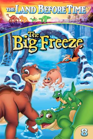 Land Before Time VIII: The Big Freeze's Poster