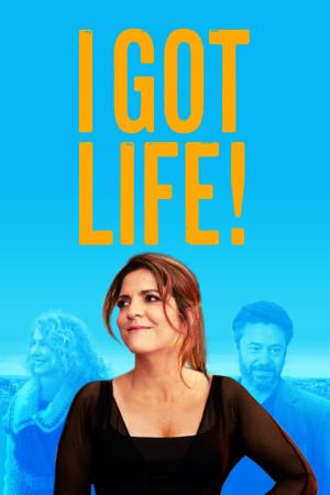 I Got Life!'s Poster