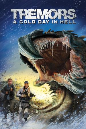 Tremors : A Cold Day In Hell's Poster