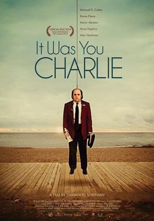 It Was You Charlie's Poster