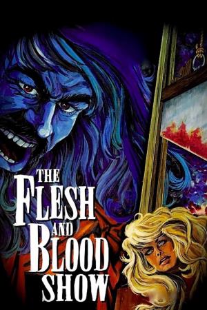 The Flesh and Blood Show's Poster